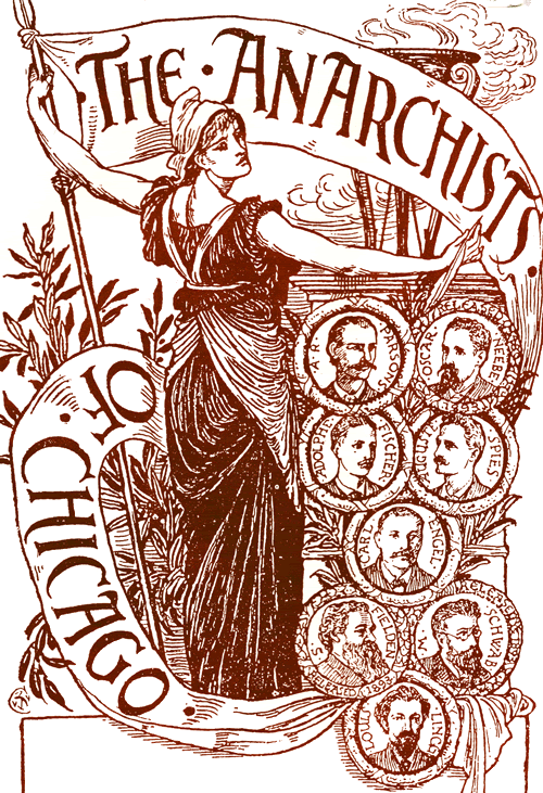 Les anarchistes martyrs de Chicago