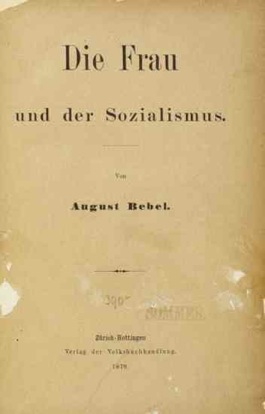 Die Frau und der Soczialismus