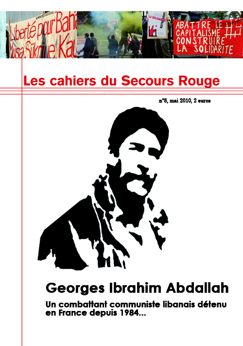 Cahier n°8 du Secours Rouge: Georges Ibrahim Abdallah