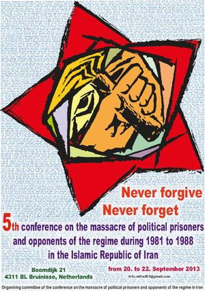 5e Conférence Internationale sur le massacre des opposants et prisonniers politiques de 1981 à 1988 en République Islamique d'Iran.