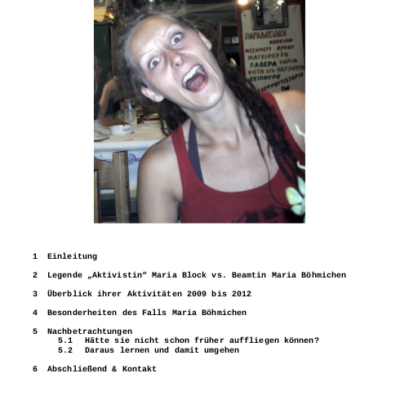 Après Iris Plate, Maria Böhmlichen a prit le relais dans l'infiltration de la gauche hambourgeoise.