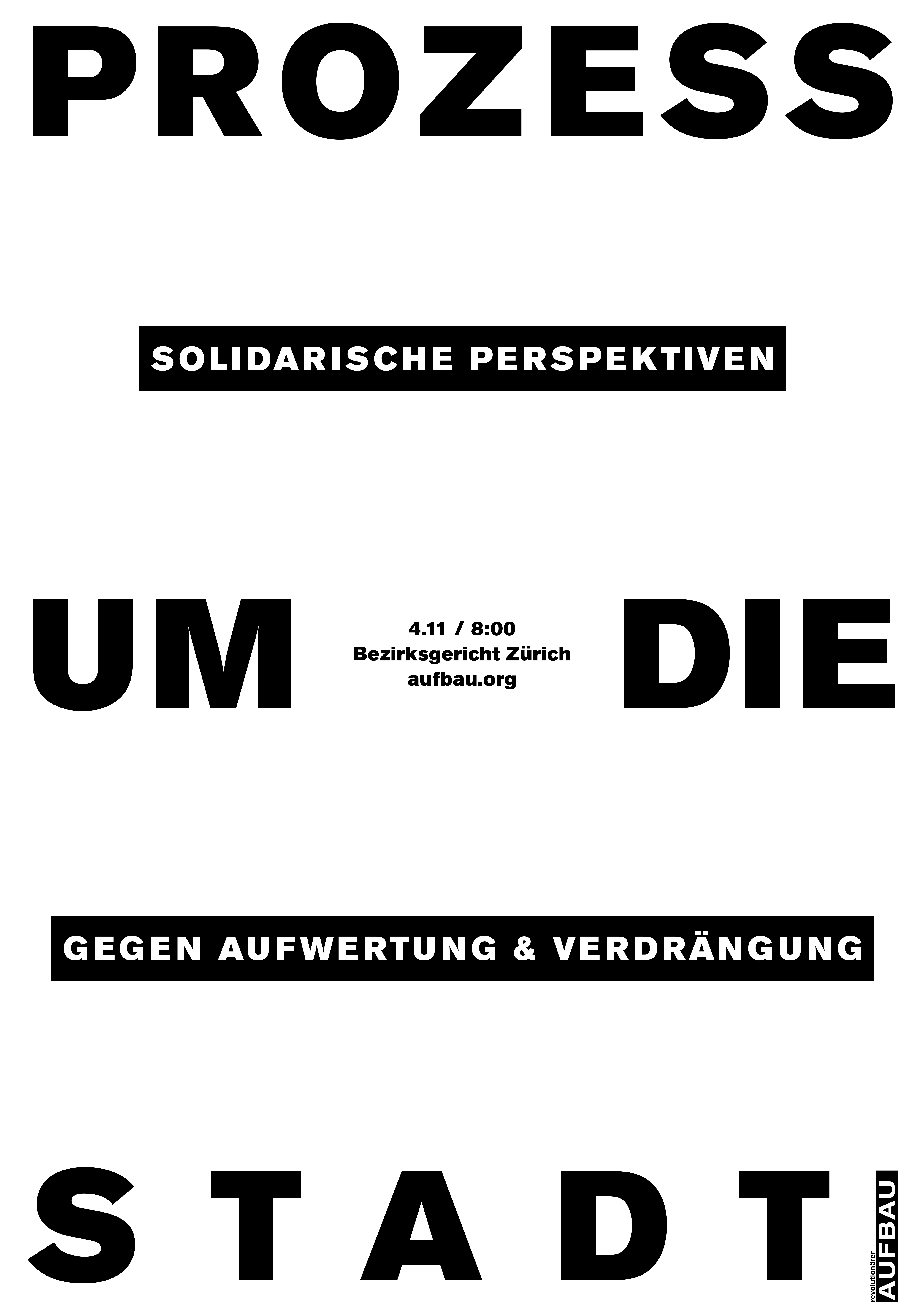 Procès sur la ville, perspectives solidaires contre le réaménagement et la répression Procès sur la ville, perspectives solidaires contre le réaménagement et la répression