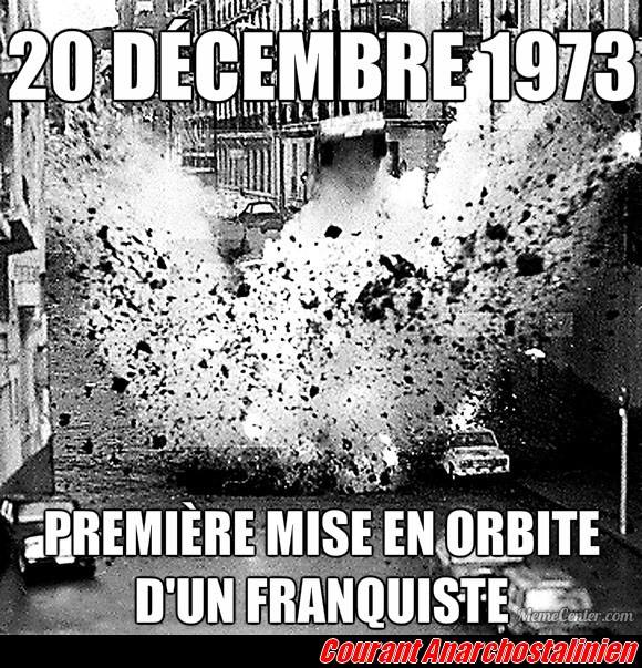 20 décembre '73, première mise en orbite d'un franquiste