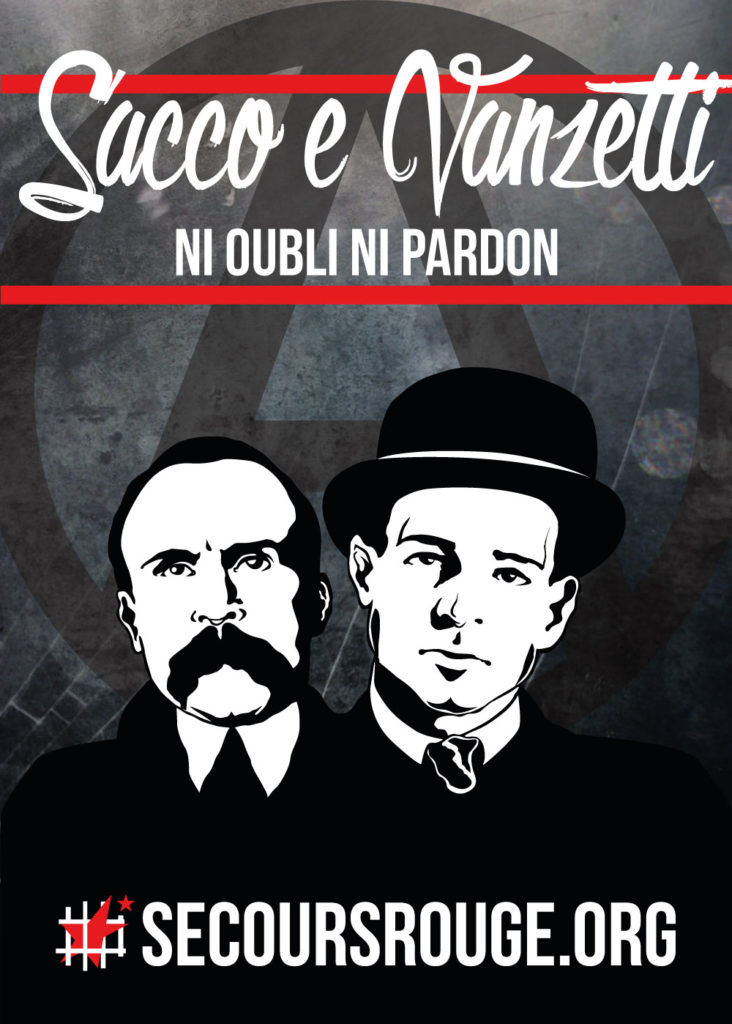 Sacco et Vanzetti, ni oubli ni pardon