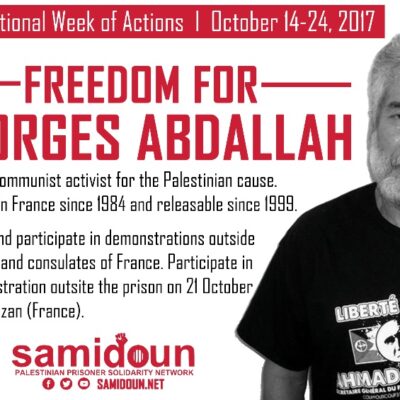 Semaine internationale de solidarité pour Georges Abdallah du 14 au 24 octobre 2017.