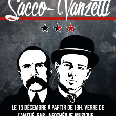 Premier anniversaire du Local Sacco-Vanzetti