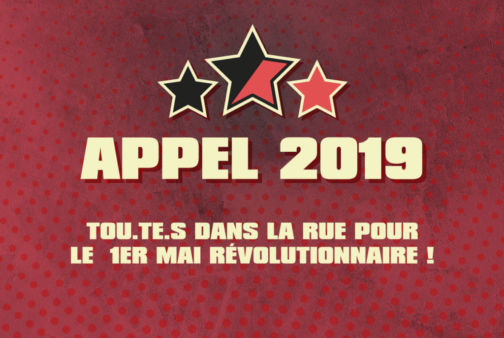 Tou.te.s au 1er Mai Révolutionnaire 2019 à Bruxelles !