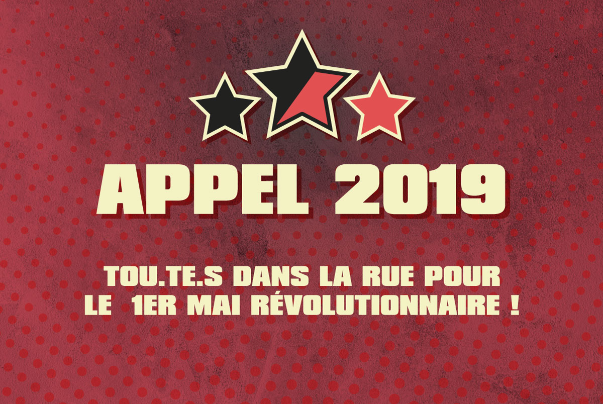 Tou.te.s au 1er Mai Révolutionnaire 2019 à Bruxelles !