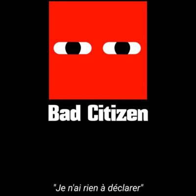 Bad Citizen