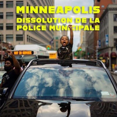 La police de Minneapolis dissoute