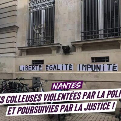 Des colleuses d'affiche féministes violentées par la police et poursuivie au tribunal