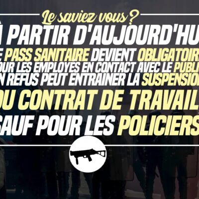 Les forces de l'ordre et les parlementaires exemptés de pass sanitaire