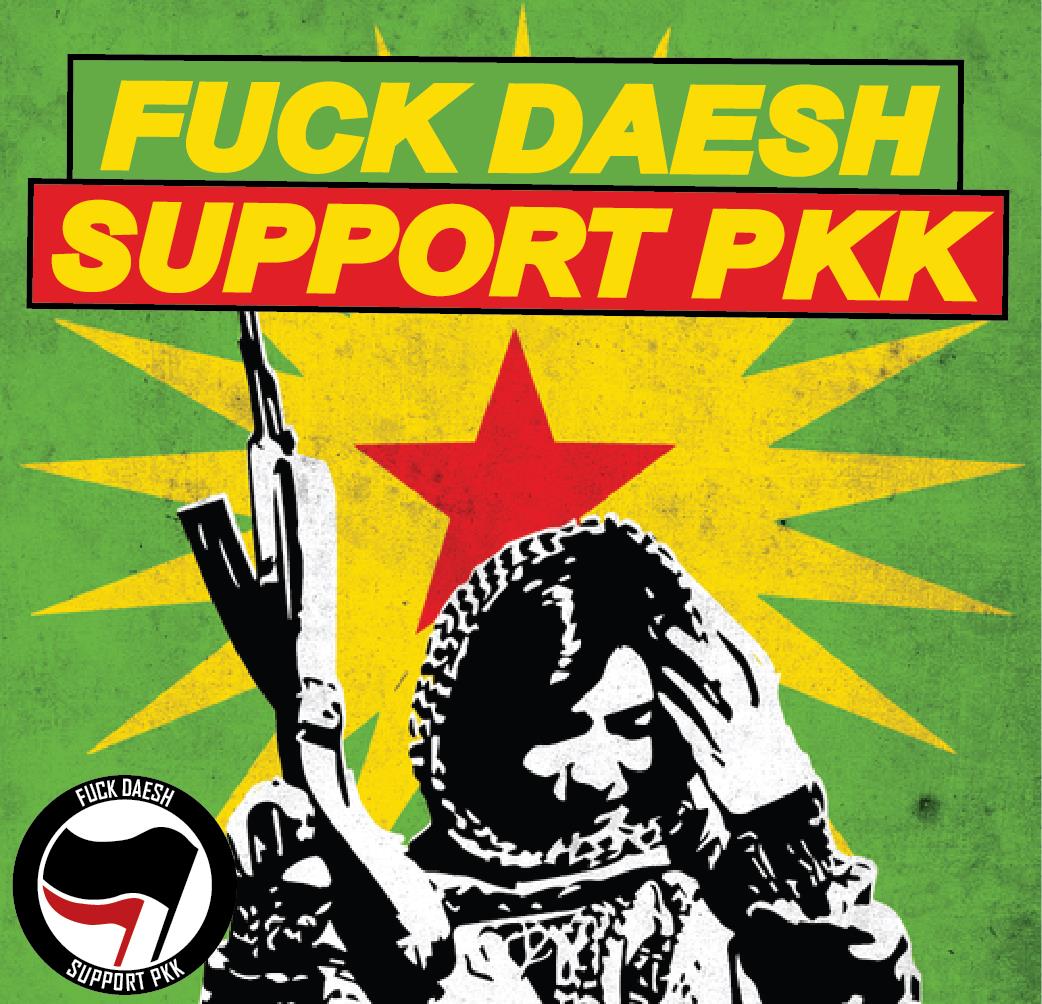 Fuck Daesh, Support PKK